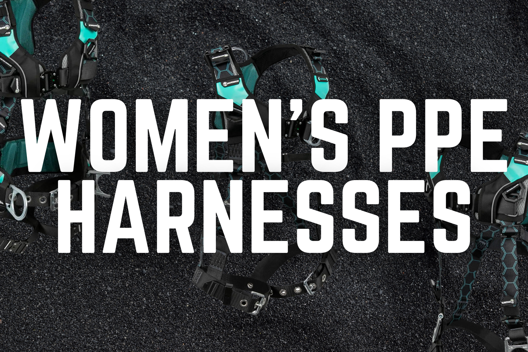 Women's PPE- Harnesses