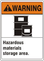 Warning Hazardous Material Storage Area — Safety & Packaging Sales