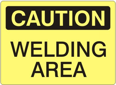 Caution Welding Area