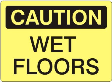 Caution Wet Floors