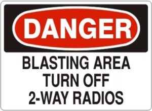 Danger Blasting Area Turn Off 2-Way Radios