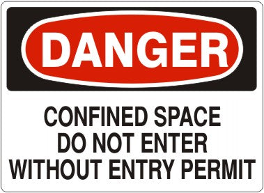 Danger Confined Space Do Not Enter Without Entry Permit