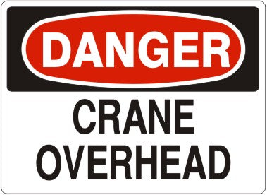 Danger Crane Overhead