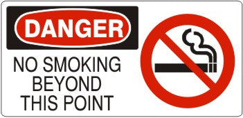 Danger No Smoking Beyond This Point