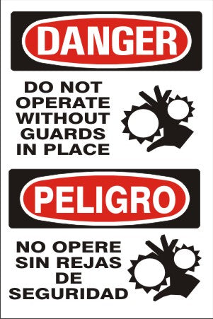 Danger Do Not Operate Without Guards In Place