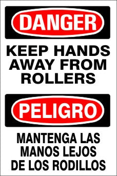 Danger Keep Hands Away From Rollers