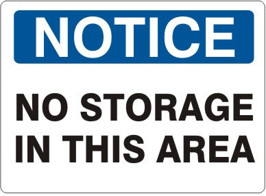 Notice No Storage In This Area