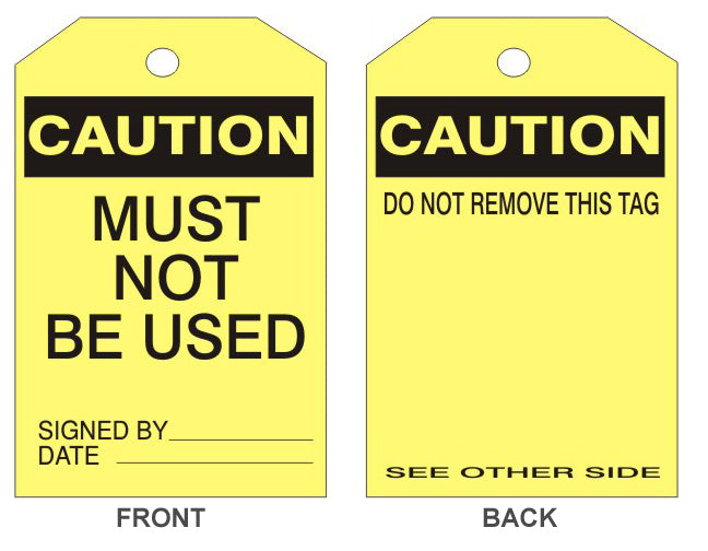 6" x 3" Caution Must Not Be Used Tags