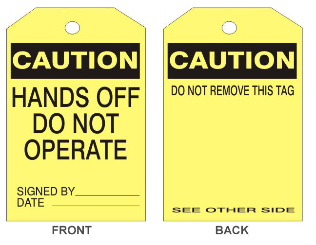 6" x 3" Caution Hands Off Do Not Operate Tags