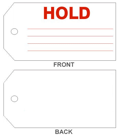 6" x 3" Hold Tags