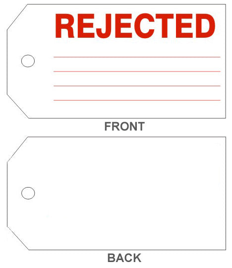 6" x 3" Rejected Tags