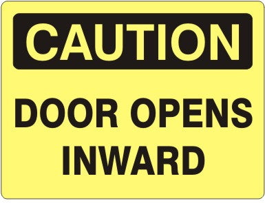 Caution Door Opens Inward — Safety & Packaging Sales
