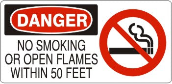 5" x 12" Danger No Smoking Or Open Flames Within 50 Feet