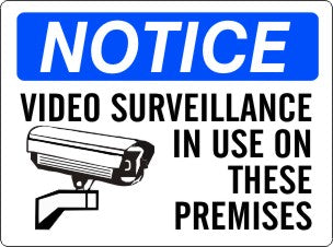 Notice Video Surveillance In Use On These Premises Pictorial Sign