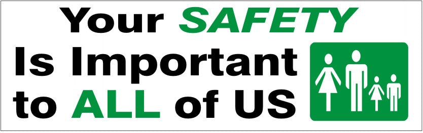 4' x 10' "Your Safety Is Important" Banner